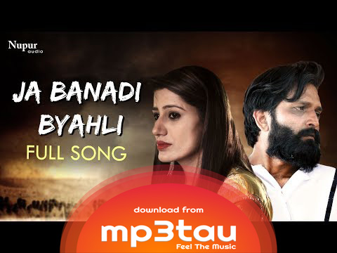 Ja-Banadi-Byahli Masoom Sharma mp3 song lyrics